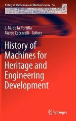 History Of Machines For Heritage And Engineering Development (History Of Mechanism And Machine Science)