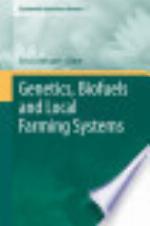 Genetics, Biofuels and Local Farming System