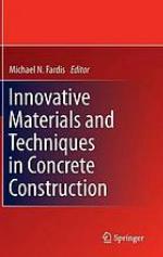 Innovative Materials and Techniques in Concrete Construction