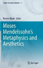 Moses Mendelssohn's Metaphysics and Aesthetics