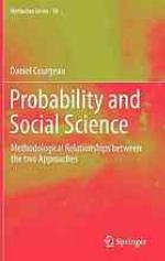 Probability and Social Science : Methodological Relationships between the two Approaches