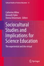Sociocultural Studies and Implications for Science Education [recurso electrónico] : the experiential and the virtual