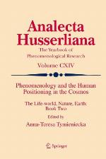 Phenomenology and the human positioning in the cosmos : the life-world, nature, earth