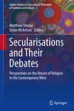Secularisations and Their Debates Perspectives on the Return of Religion in the Contemporary West