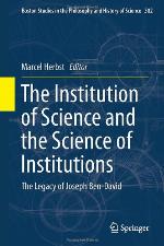 The Institution of Science and the Science of Institutions