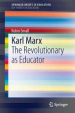 Karl Marx The Revolutionary as Educator