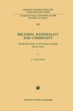 Religion, Rationality and Community : Sacred and secular in the thought of Hegel and his critics