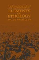 Elements of Ethology : A Textbook for Agricultural and Veterinary Students.