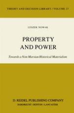 Property and Power : Towards a Non-Marxian Historical Materialism