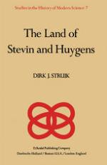 The Land of Stevin and Huygens : a Sketch of Science and Technology in the Dutch Republic during the Golden Century