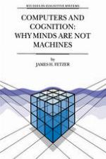 Computers and Cognition: Why Minds are not Machines