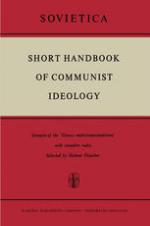 Short Handbook of Communist Ideology : Synopsis of the 'Osnovy marksizma-leninizma' with complete index