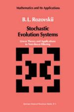 Stochastic Evolution Systems : Linear Theory and Applications to Non-linear Filtering.