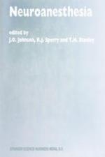 Neuroanesthesia : papers presented at the 42nd annual Postgraduate Course in Anesthesiology, February 1997
