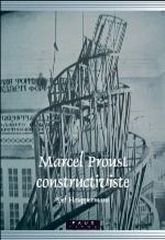Marcel Proust Constructiviste