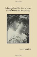 In looking back one learns to see : Marcel Proust and photography