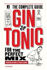 The complete guide gin & tonic for the perfect mix