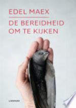 De bereidheid om te kijken