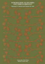 Introduction to Bacteria and Their Ecobiology.