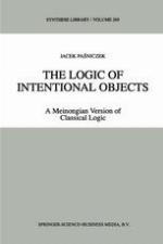 The Logic of Intentional Objects : A Meinongian Version of Classical Logic.