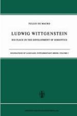 Ludwig Wittgenstein His Place in the Development of Semantics
