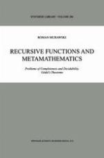 Recursive Functions and Metamathematics : Problems of Completeness and Decidability, Gödel's Theorems.