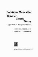 Solutions Manual for Optimal Control Theory : Applications to Management Science