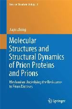 Molecular Structures and Structural Dynamics of Prion Proteins and Prions