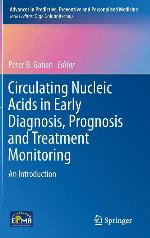 Circulating Nucleic Acids in Early Diagnosis, Prognosis and Treatment Monitoring