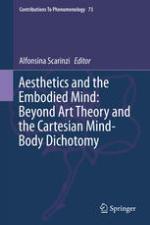 Aesthetics and the Embodied Mind: Beyond Art Theory and the Cartesian Mind-Body Dichotomy