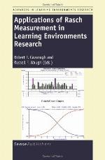 Applications of Rasch Measurement in Learning Environments Research