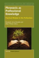 Phronesis as professional knowledge : practical wisdom in the professions