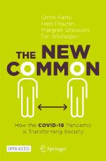 The New Common : How the COVID-19 Pandemic is Transforming Society