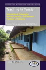 Teaching in Tension International Pedagogies, National Policies, and Teachers' Practices in Tanzania