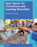 Open Spaces for Interactions and Learning Diversities.