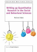 Writing Up Quantitative Research in the Social and Behavioral Sciences