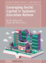 Leveraging Social Capital in Systemic Education Reform