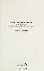 Lacan En El Cuarto Contiguo. Usos de La Teoria En La Literatura Argentina de Los Anos Setenta