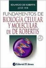 Fundamentos de Biologia Celular y Molecular de de Robertis