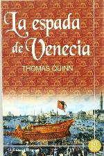 La Espada De Venecia/ The Sword Of Venice (Spanish Edition)