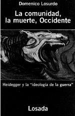 La comunidad, la muerte, Occidente : Heidegger y la ideología de la guerra