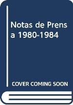 Notas de prensa. Obra periodistica 5: 1961-1984 (Spanish Edition)
