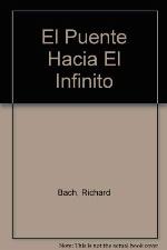 Puente Hacia El Infinito (Spanish Edition)