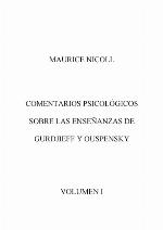 Comentarios Psicologicos Sobre Las Ensenanzas de Gurdjieff y Ouspensky/ Psychological Commetaries on The Teaching of Gurdjieff and Ouspensky (Spanish Edition)