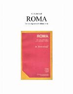 Roma : de los origenes a la ultima crisis
