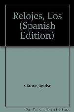 Relojes, Los (Spanish Edition)