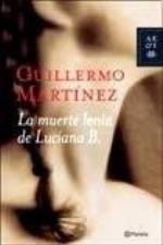 La muerte lenta de Luciana B. (Spanish Edition)
