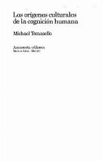 Los orígenes culturales de la cognición humana