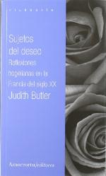 Sujetos del deseo. Reflexiones hegelianas en la Francia del siglo XX