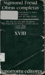 Obras completas, Vol 18. Más allá del principio de placer, Psicología de las masas y análisis del yo, y otras obras 1920-22